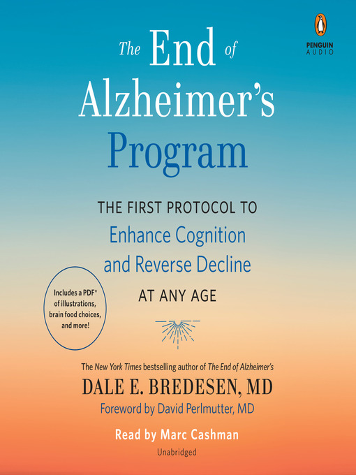 Nimiön The End of Alzheimer's Program lisätiedot, tekijä Dale Bredesen - Saatavilla